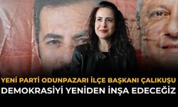 Yeni Parti Odunpazarı İlçe Başkanı Çalıkuşu: Demokrasiyi Yeniden İnşa Edeceğiz