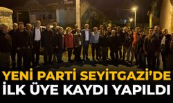 YENİ Parti Seyitgazi'de İlk Üye Kaydı Yapıldı