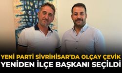 Yeni Parti Sivrihisar’da Olçay Çevik Yeniden İlçe Başkanı Seçildi