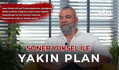 Soner Yüksel ile Yakın Plan - 83. Bölüm
