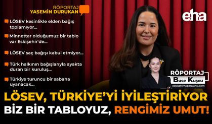 LÖSEV, Türkiye’yi İyileştiriyor: Biz Bir Tabloyuz, Rengimiz Umut!