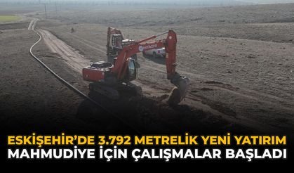 Eskişehir’de 3.792 Metrelik Yeni Yatırım: Mahmudiye İçin Çalışmalar Başladı