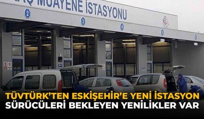 TÜVTÜRK'ten Yeni İstasyon: Sürücüler Daha Az Bekleyecek