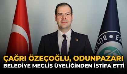 Çağrı Özeçoğlu, Odunpazarı Belediye Meclis Üyeliğinden İstifa Etti
