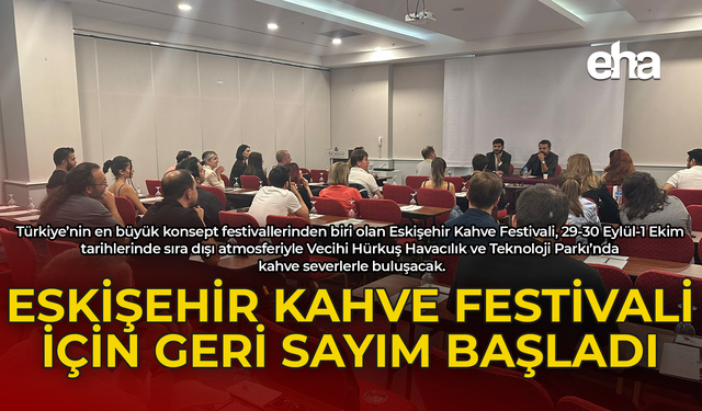 Eskişehir Kahve Festivali için Geri Sayım Başladı.