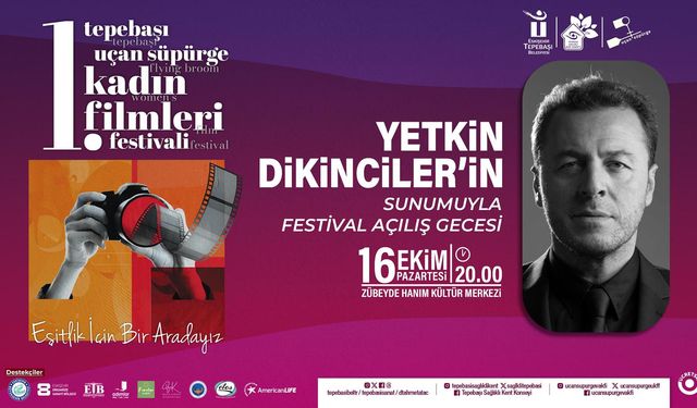 1. Tepebaşı Uçan Süpürge Kadın Filmleri Festivali Başlıyor