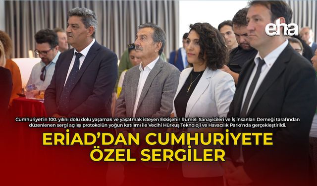 ERİAD'dan Cumhuriyete Özel Sergiler