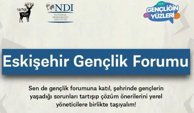 Gençliğin Yüzleri Eskişehir’de