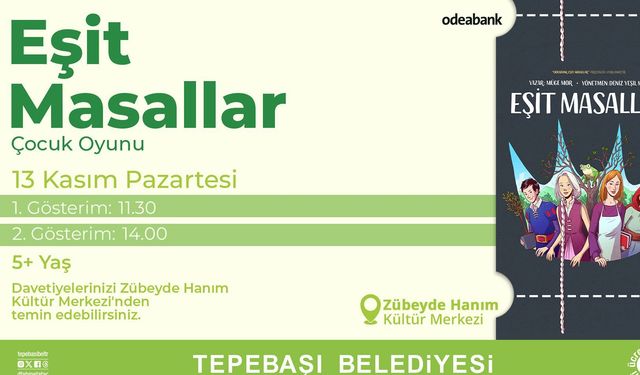 ‘Eşit Masallar’ Eskişehirli Çocuklarla Buluşacak