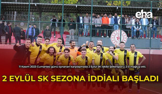 2 Eylül SK Sezona İddialı Başladı