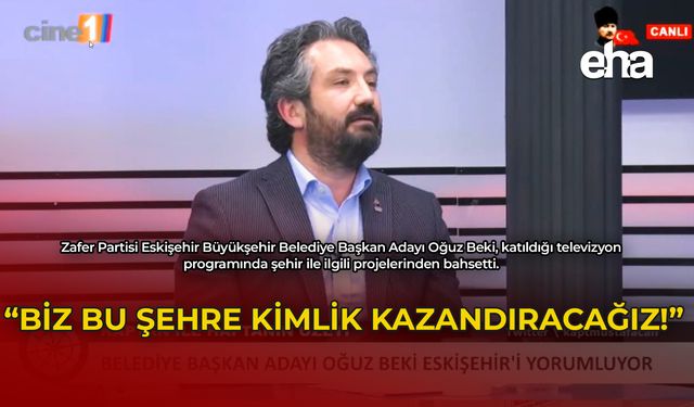 Beki: "BİZ BU ŞEHRE KİMLİK KAZANDIRACAĞIZ!"