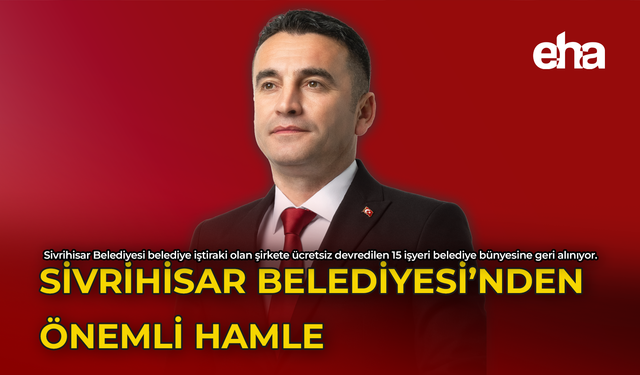 Sivrihisar Belediyesi'nden Önemli Hamle