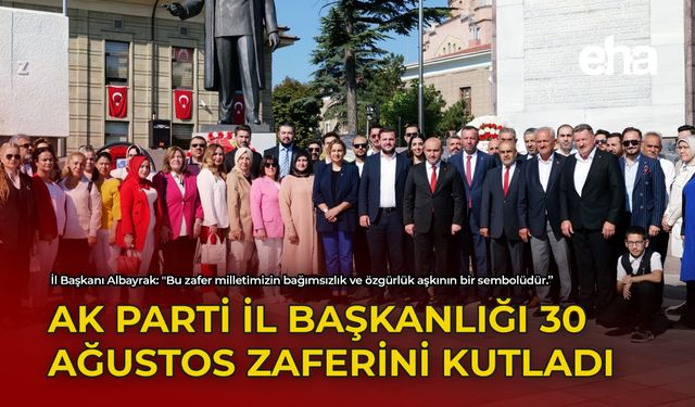 Ak Parti 30 Ağustos Zaferini Kutladı