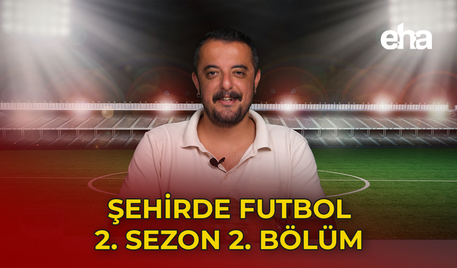 Şehirde Futbol - 2. Sezon 2. Bölüm