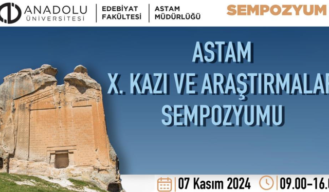 ASTAM Arkeoloji ve Sanat Tarihi Sempozyumu Düzenliyor