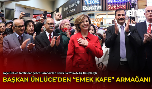 Başkan Ünlüce'den "Emek Kafe" Armağanı