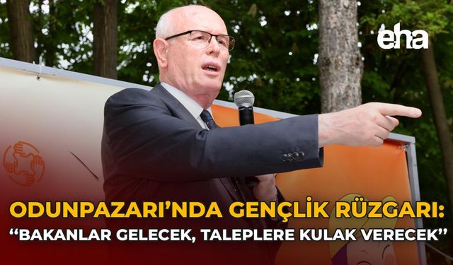 Odunpazarı’nda Gençlik Rüzgârı: "Bakanlar Gelecek, Taleplere Kulak Verecek"