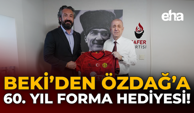 Beki'den Özdağ'a 60. Yıl Forma Hediyesi!