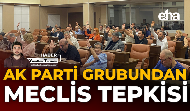 AK Parti Grubundan Meclis Tepkisi
