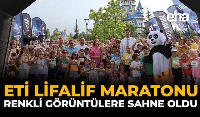 ETİ Lifalif Maratonu Renkli Görüntülere Sahne Oldu