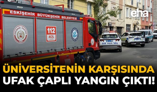 Üniversitenin Karşısında Ufak Çaplı Yangın Çıktı