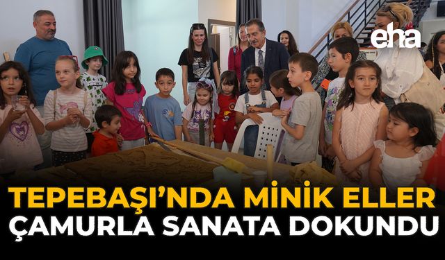 Tepebaşı’nda Minik Eller Çamurla Sanata Dokundu