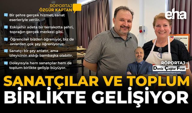 Sanatçılar ve Toplum Birlikte Gelişiyor