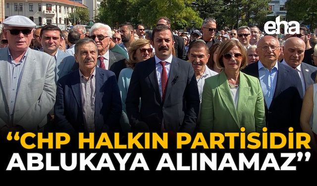 "CHP Halkın Partisidir, Ablukaya Alınamaz"