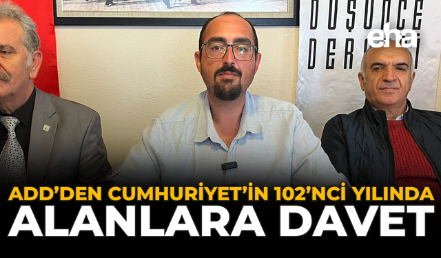 ADD’den Cumhuriyet’in 102’nci Yılında Alanlara Davet