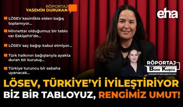 LÖSEV, Türkiye’yi İyileştiriyor: Biz Bir Tabloyuz, Rengimiz Umut!