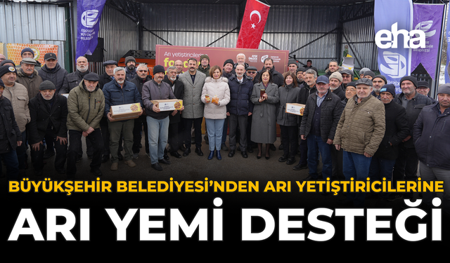Büyükşehir Belediyesi’nden Arı Yetiştiricilerine Arı Yemi Desteği
