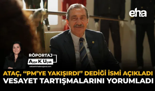 Ataç, “PM’ye Yakışırdı” Dediği İsmi Açıkladı, Vesayet Tartışmalarını Yorumladı