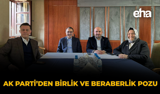 AK Parti'den Birlik ve Beraberlik Pozu