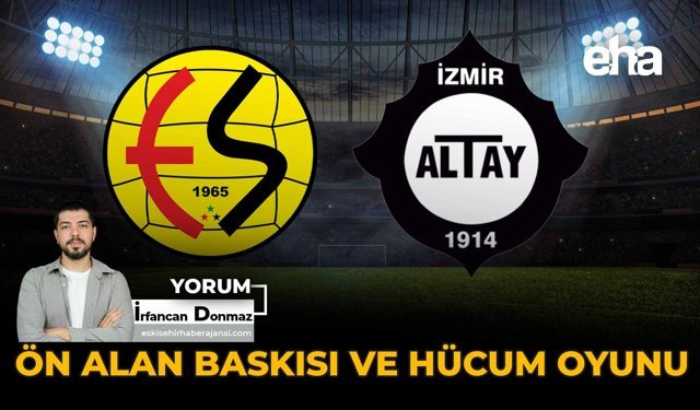 Ön Alan Baskısı ve Hücum Oyunu