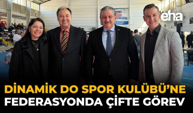 Dinamik Do Spor Kulübü’ne Federasyonda Çifte Görev