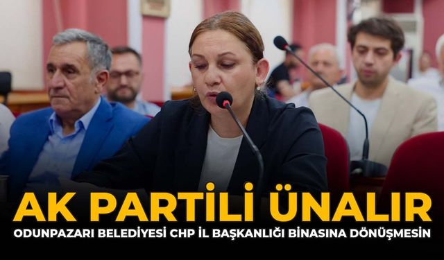 AK Partili Ünalır: Odunpazarı Belediyesi CHP İl Başkanlığı Binasına Dönüşmesin