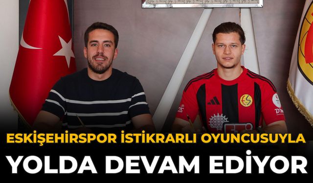 Eskişehirspor, İstikrarlı Oyuncusuyla Yolda Devam Ediyor