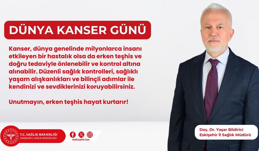 Dünya Kanser Gününde Erken Teşhisin Önemi Konuşuldu