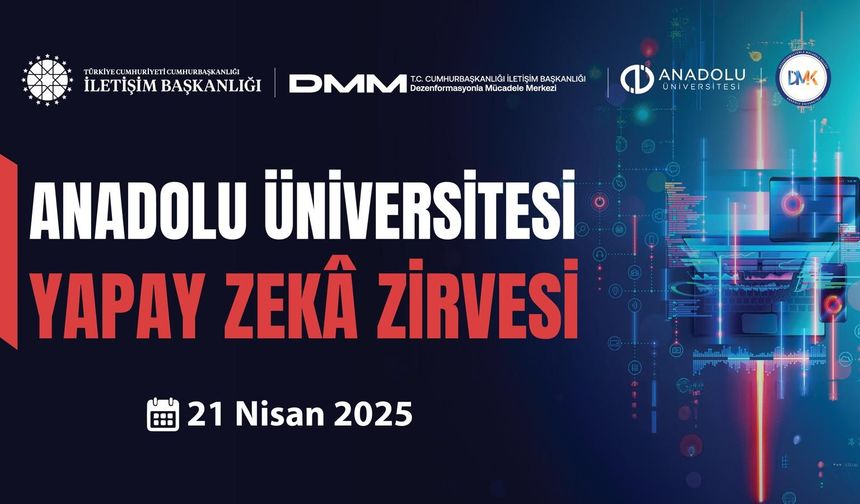 O Üniversitede Yapay Zekâ Zirvesi Düzenlenecek