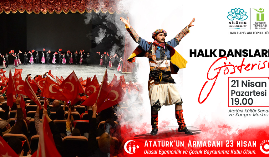 23 Nisan Coşkusu Halk Danslarıyla Yaşanacak