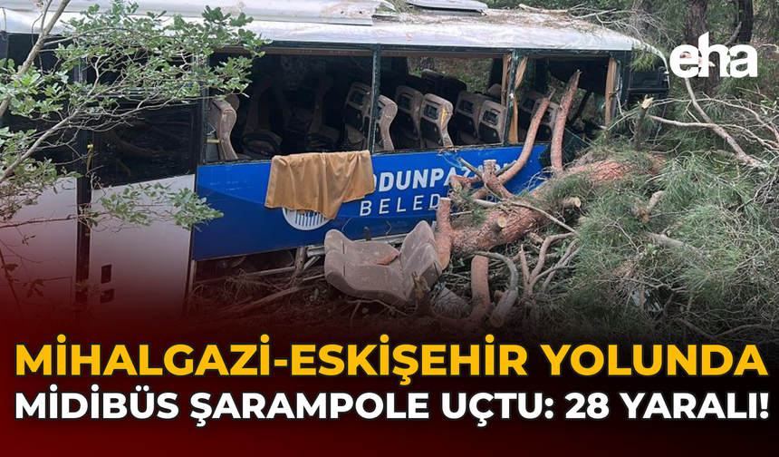 Mihalgazi- Eskişehir Yolunda Midibüs Şarampole Uçtu: 28 Yaralı