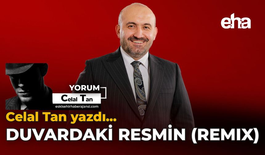 Duvardaki Resmin (Remix)