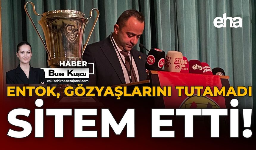 Entok, Göz Yaşlarını Tutamayarak Sitem Dolu Sözler Etti!