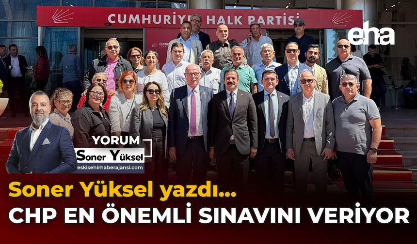 CHP En Önemli Sınavını Veriyor