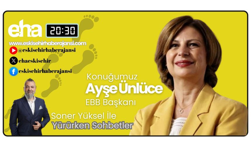 Soner Yüksel ile Yürürken - Ayşe Ünlüce