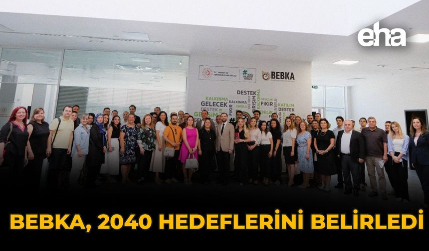 BEBKA, 2040 Hedeflerini Belirledi