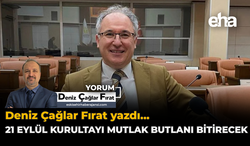 21 Eylül Kurultayı Mutlak Butlanı Bitirecek