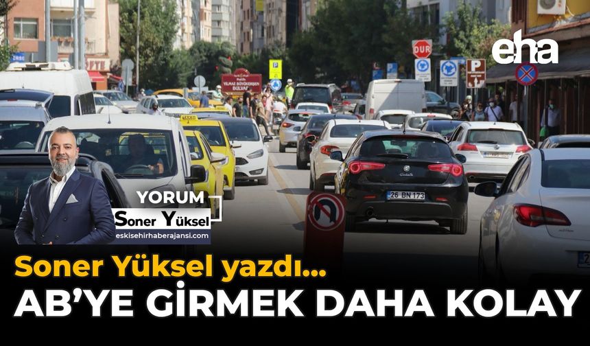 AB’ye Girmek Daha Kolay