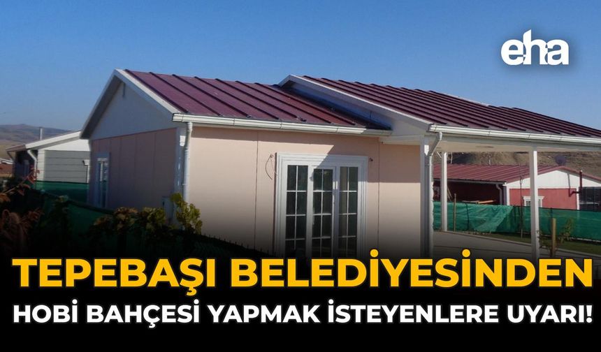 Tepebaşı Belediyesinden Hobi Bahçesi Yapmak İsteyenlere Uyarı!