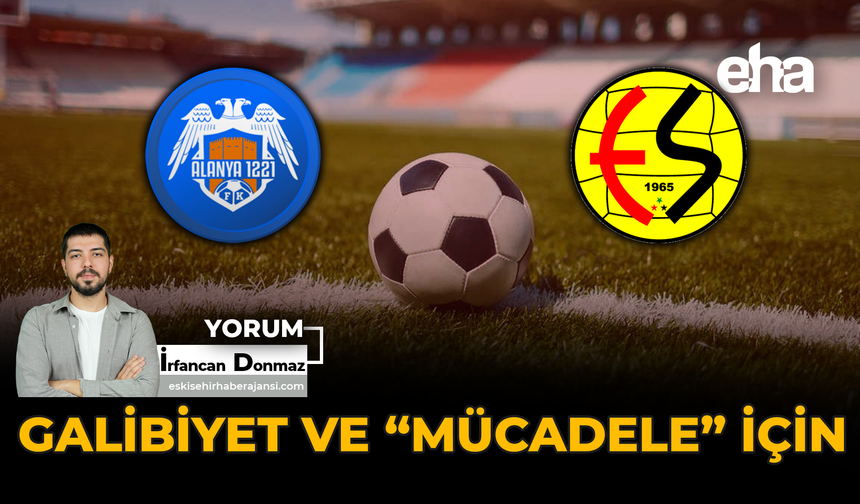 Galibiyet ve “Mücadele” İçin